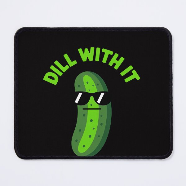 Item preview, Dill With It Pickle designed and sold by OlafLica.