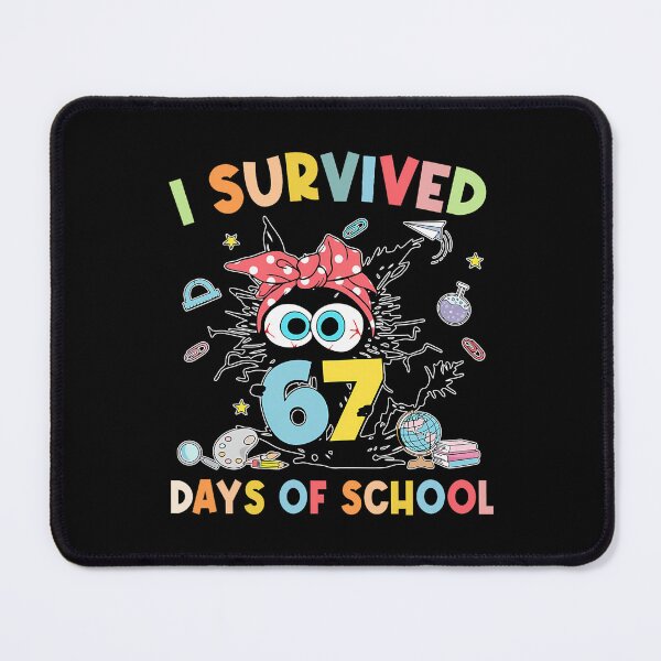 Item preview, Student I of Survived Funny 67 Meme School 67 Days Classic Teacher designed and sold by SteveSaccoro.