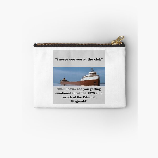 Item preview, I Never See You At The Club Edmund Fitzgerald designed and sold by garrett-ervante.