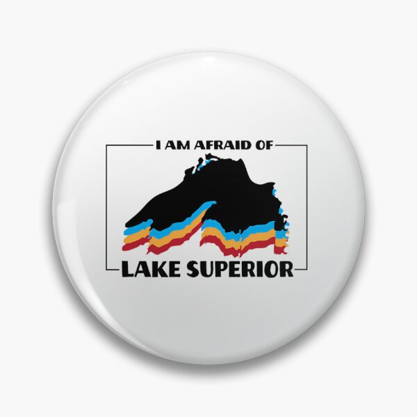 Item preview, Afraid Of Lake Superior designed and sold by garrett-ervante.