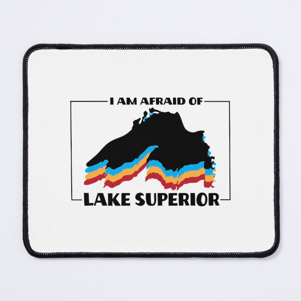 Item preview, Afraid Of Lake Superior designed and sold by garrett-ervante.