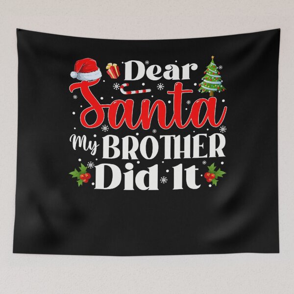 Item preview, Holiday Funny Dear Brother Santa Christmas Vintage Retro My It Did designed and sold by MediarMedic.