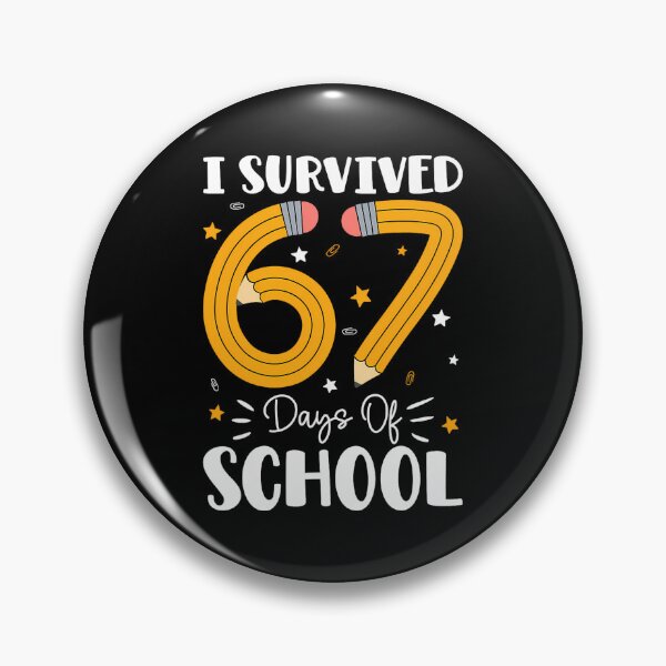 Item preview, Classic 67 Student I Survived School Days Meme Teacher of 67 Funny designed and sold by SteveSaccoro.
