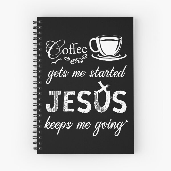Item preview, Coffee Gets Me Started Jesus Keeps Me Going designed and sold by MavisJoseph.
