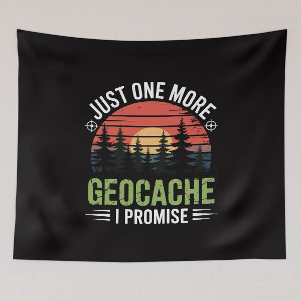 Item preview, Just one more geocache geocacher geocaching fans designed and sold by MuteElevent.