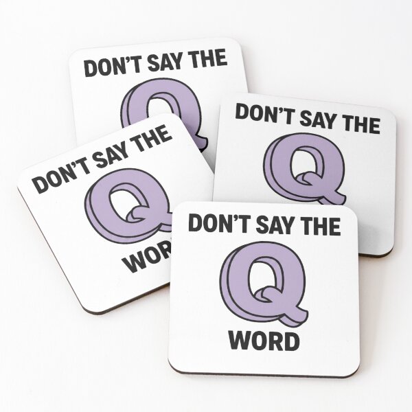 Item preview, Funny Dispatcher Humor Don’t Say The Q Word Phrase designed and sold by faridman.
