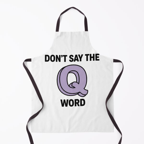 Item preview, Funny Dispatcher Humor Don’t Say The Q Word Phrase designed and sold by faridman.