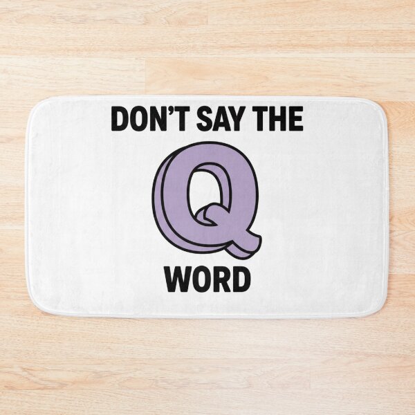 Item preview, Funny Dispatcher Humor Don’t Say The Q Word Phrase designed and sold by faridman.