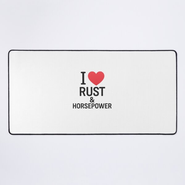 Item preview, I Love Rust and Horsepower – Funny Car Guy Mechanic Hot Rod Quote designed and sold by Fleetwood1994.