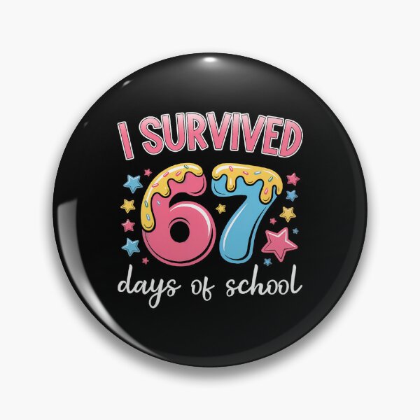 Artikelvorschau, Days School Classic Funny 67 Student Teacher of 67 I Meme Survived entworfen und verkauft von SteveSaccoro.