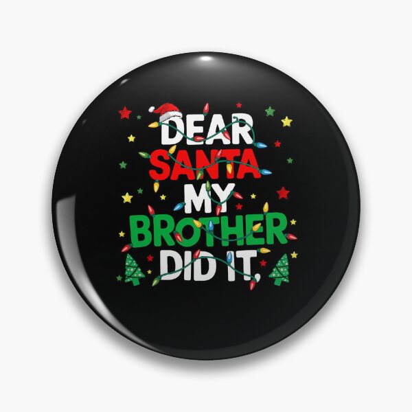 Item preview, Brother Retro Vintage Holiday Dear It My Did Santa Christmas Funny designed and sold by MediarMedic.