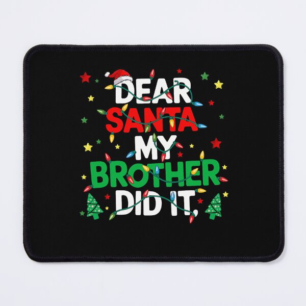 Item preview, Brother Retro Vintage Holiday Dear It My Did Santa Christmas Funny designed and sold by MediarMedic.