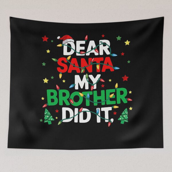 Item preview, Brother Retro Vintage Holiday Dear It My Did Santa Christmas Funny designed and sold by MediarMedic.