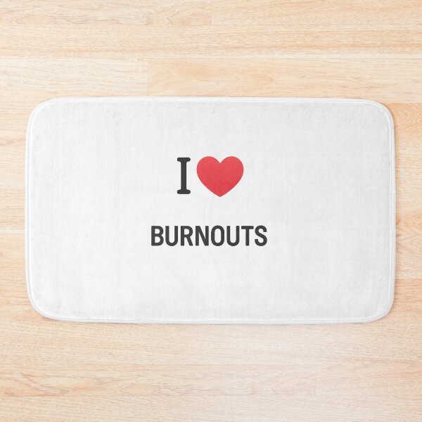 Item preview, I Love Burnouts – Funny Car Enthusiast Drag Racing Tire Smoke Quote designed and sold by Fleetwood1994.