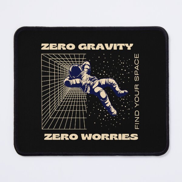 Item preview, Zero gravity, zero worries designed and sold by TrisselShop.