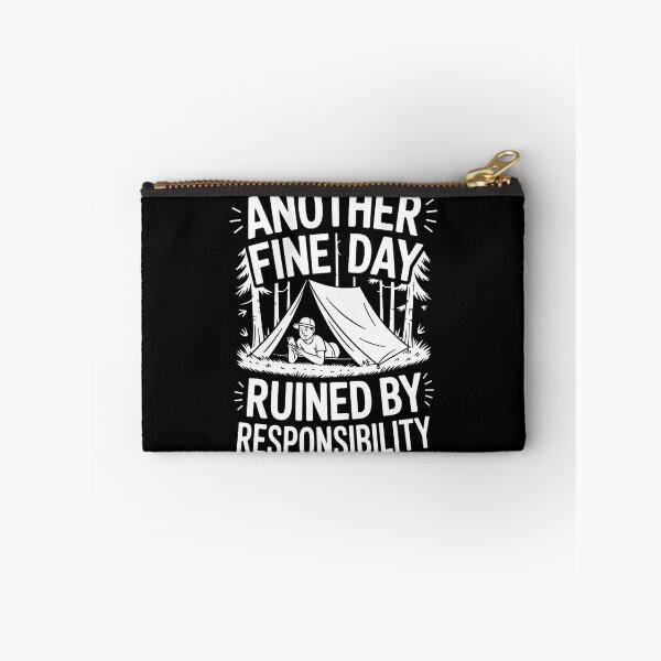 Item preview, Another Fine Day Ruined By Responsibility Humor designed and sold by ConnieDora.