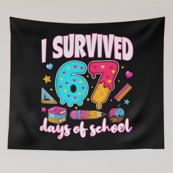 Item preview, Funny 67 Meme I of Days School Teacher Student Classic Survived 67 designed and sold by SteveSaccoro.