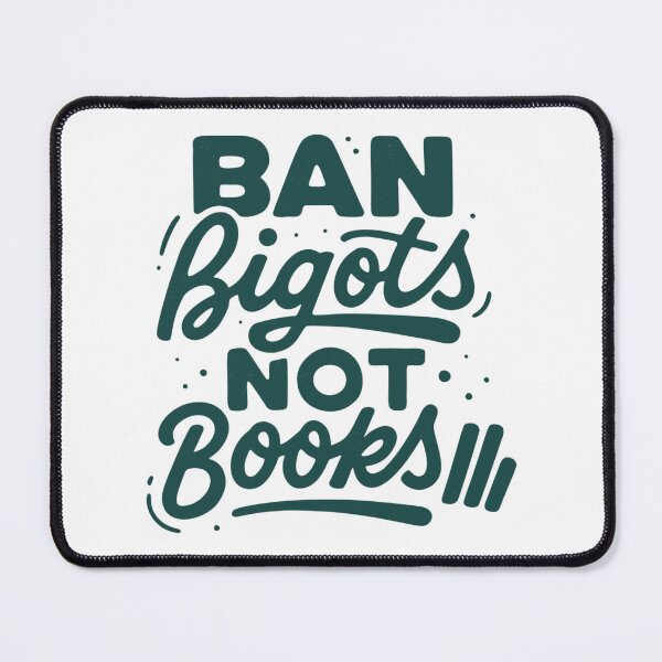Item preview, Ban Bigots Not Books designed and sold by ChrissHD.