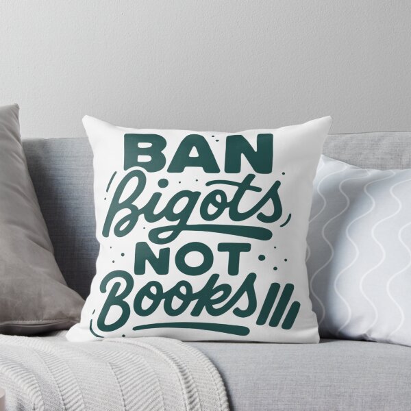 Item preview, Ban Bigots Not Books designed and sold by ChrissHD.