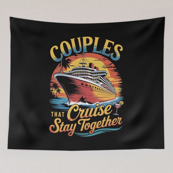 Item preview, Couples That Cruise Together designed and sold by JonGogue.
