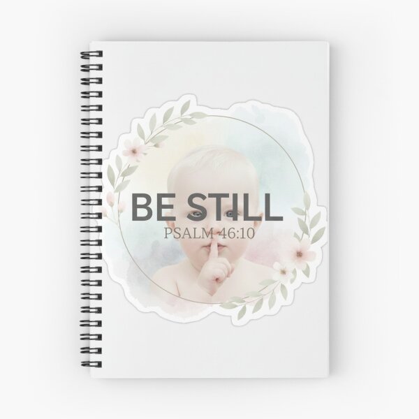 Item preview, Be Still Psalm-Inspired Christian Sticker - with cute baby hashing you to stillness designed and sold by vineartstudio.
