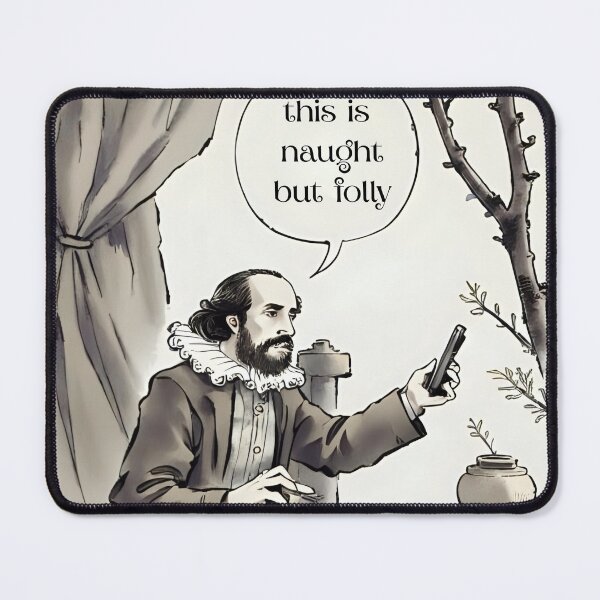 Item preview, William Shakespeare laughs at your phone designed and sold by WerndduPress.