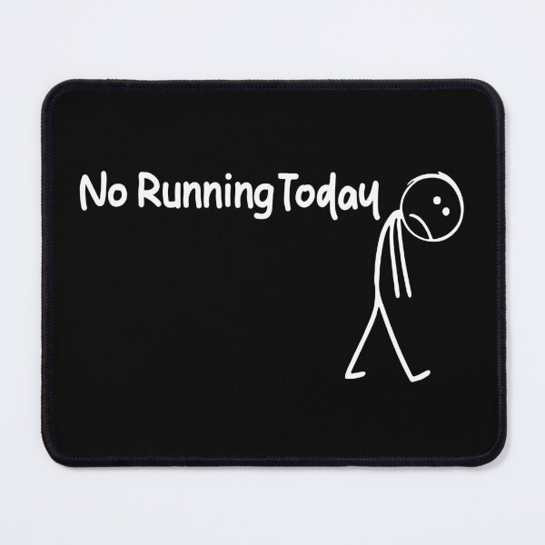 Item preview, No Running Today, Sad Stick Figure, Funny Father's Day, Running Lovers Tee, Running Quote designed and sold by PrintItStudio.