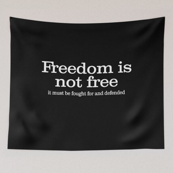 Item preview, Freedom Is Not Free It Must Be Fought For And Defended, Free Speech, Freedom Shirt, Human Rights, Patriotic Freedom designed and sold by PrintItStudio.