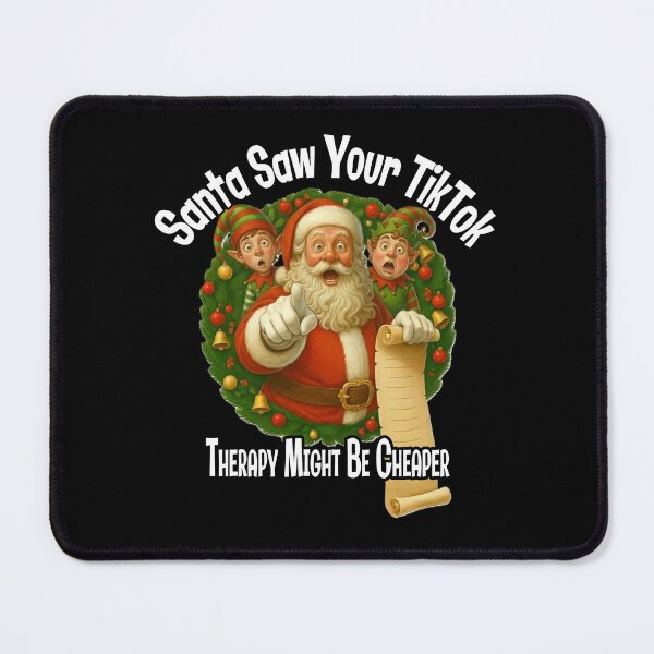 Item preview, Santa Saw Your TikTok - Funny Christmas Therapy Meme designed and sold by A-T-H.
