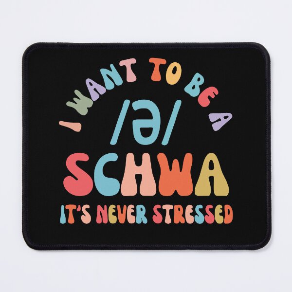 Item preview, I Want To Be A Schwa It's Never Stressed Science Of Reading designed and sold by PrintItStudio.