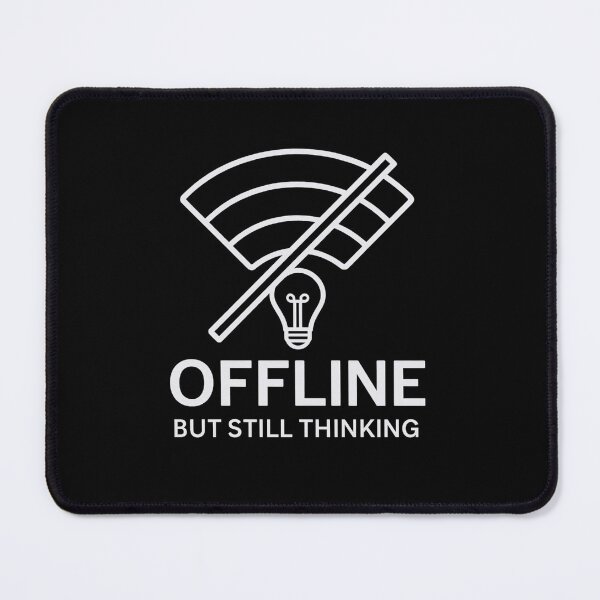 Item preview, Offline But Still Thinking | Introvert Digital Detox Gift designed and sold by Ink & Intent.