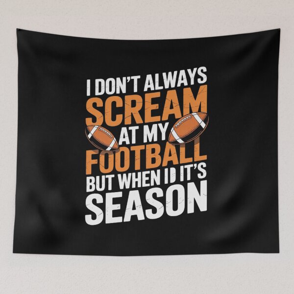 Item preview, I Don't Scream At My Television But It's Football Season  designed and sold by lilLilaBatArt.