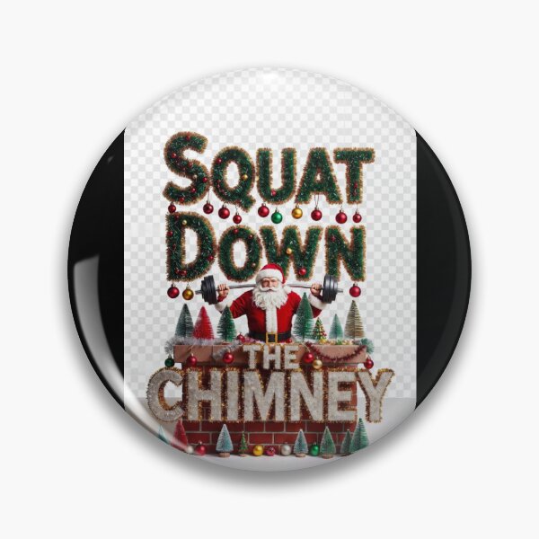 Item preview, Squat Down the Chimney designed and sold by NateBT.