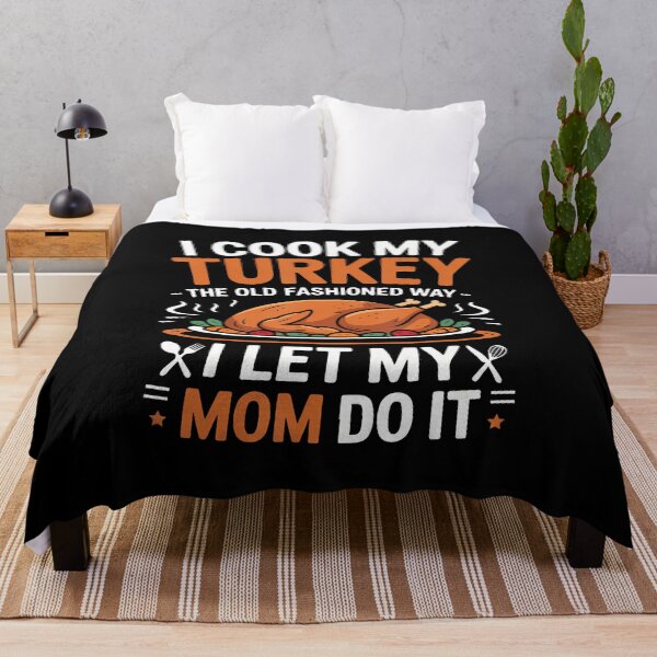 Item preview, I Cook My Turkey The Old Fashioned Way designed and sold by DawnPatricia.