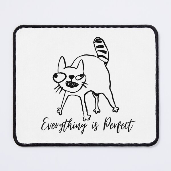 Item preview, “Everything Is Perfect” – Funny Cat Quote in Black & White Line Art designed and sold by Cole's Design.