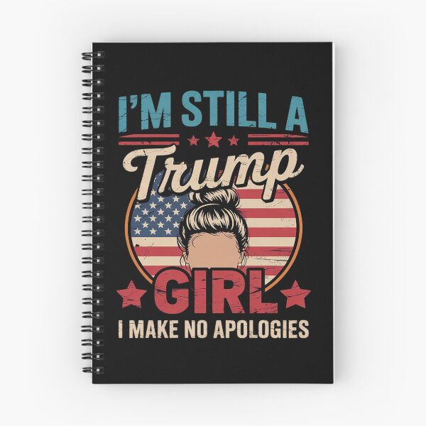 Item preview, Messy Bun I'm Still A Trump Girl I Make No Apologies  designed and sold by RuthGAArt.