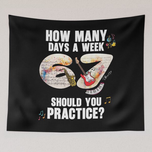 Item preview, How Many Days A Week Should You Practice, 6-7, Six Seven Meme designed and sold by Doodle-Bloom.