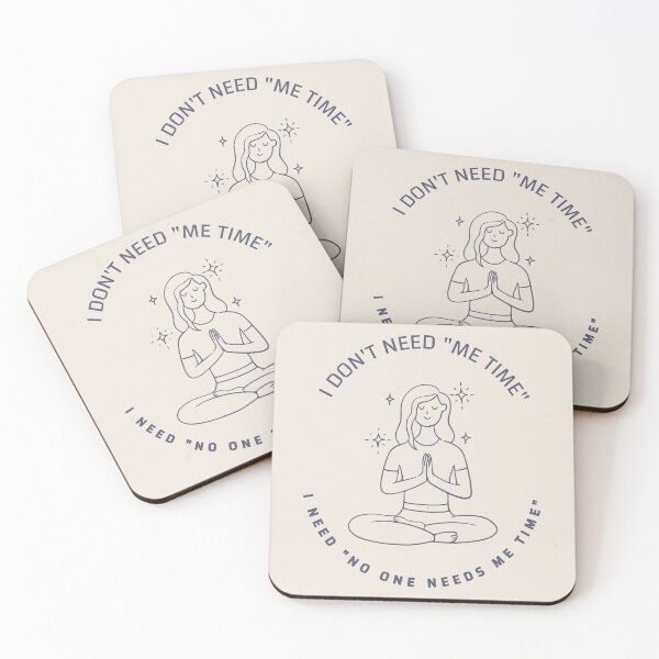 Item preview, • "I Don't Need 'Me Time,' I Need 'No One Needs Me Time' - Funny Yoga Zen” designed and sold by Made You Smirk.