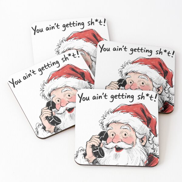Item preview, Funny Santa Claus – “You Ain’t Getting Sh*t!” Sketchy Xmas Pun designed and sold by EmeraldeaDesign.
