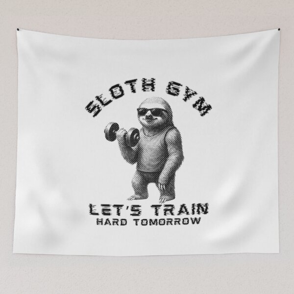 Item preview, Sloth Gym Let's Train Hard Tomorrow Funny designed and sold by TrueArtsStore.
