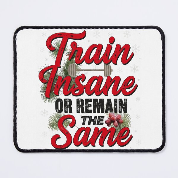 Item preview, Train Insane or Remain the Same designed and sold by NateBT.