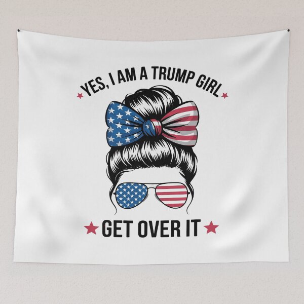 Item preview, Yes I Am A Trump Girl Get Over It USA Messy Bun1  designed and sold by RuthGAArt.