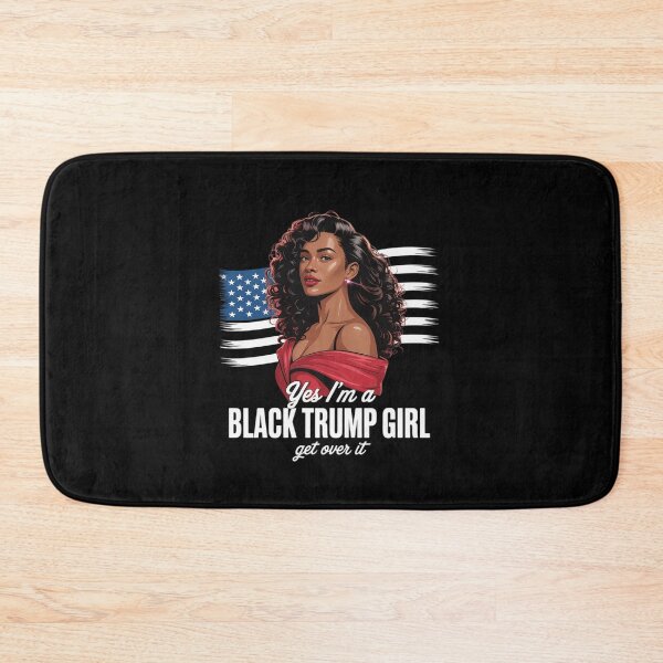 Item preview, Yes Im A Black Trump Girl African American for Trump  designed and sold by RuthGAArt.