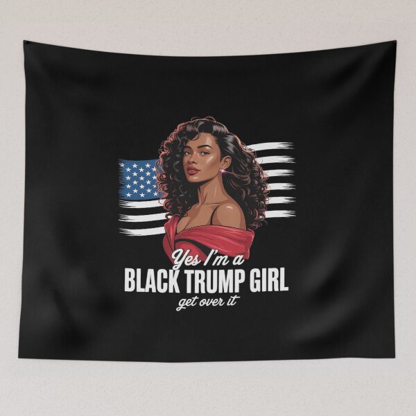 Item preview, Yes Im A Black Trump Girl African American for Trump  designed and sold by RuthGAArt.