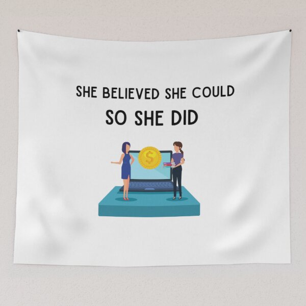 Item preview, She believed she could so she did - Female success motivational quote  designed and sold by Mastalina99.