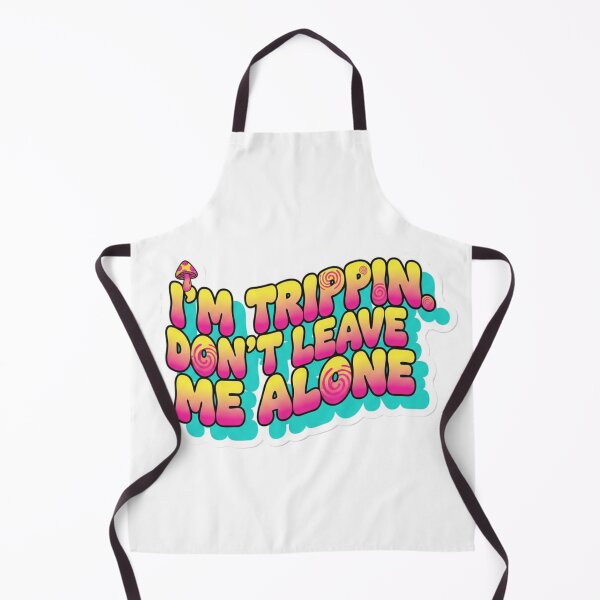 Item preview, I'm Trippin Don't Leave Me Alone Retro Groovy Text 70s designed and sold by MythAndMotion.