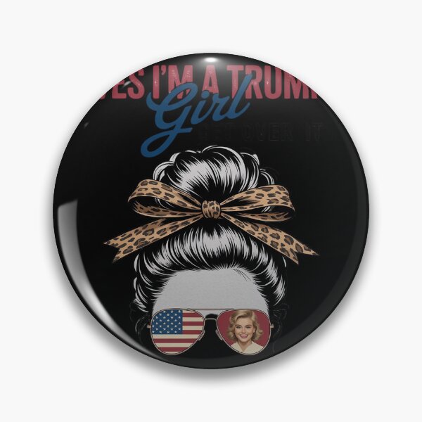 Item preview, Yes I'm A Trump Girl Get Over Trump 2024 Messy Bun Leopard  designed and sold by RuthGAArt.