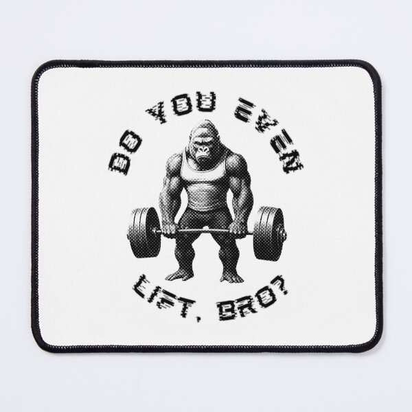 Item preview, Do You Even Lift Bro? Funny Gorilla Weightlifting designed and sold by TrueArtsStore.