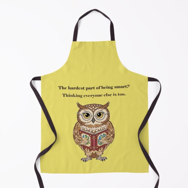 Item preview, Smart Owl – “The Hardest Part of Being Smart” Funny Intellectual Quote designed and sold by NeerPrema.