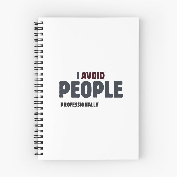 Item preview, I Avoid People Professionally – Funny Introvert Work Quote designed and sold by CielaNoir.